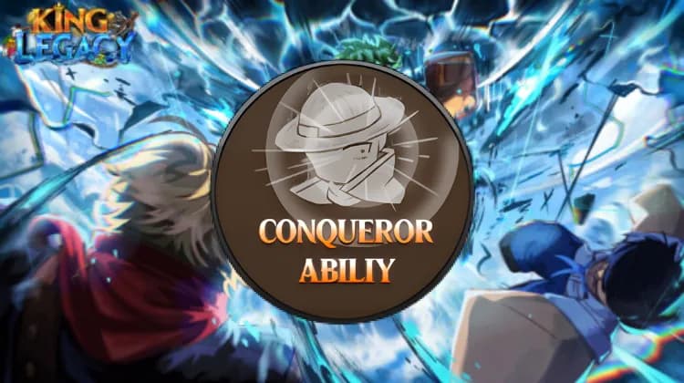 Conqueror Ability