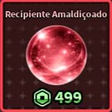 Recipiente Amaldiçoado