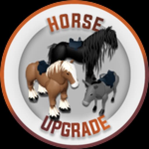 HORSE UPGRADE