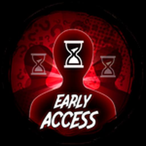 EARLY ACCESS